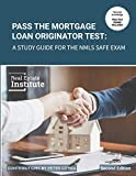 Pass the Mortgage Loan Originator Test: A Study Guide for the NMLS SAFE Exam